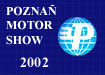 Pozna Motor Show 2002 Technika