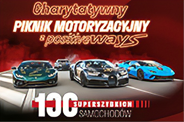 Charytatywny Piknik z Positive Ways - motoryzacyjne serce zabije w Poznaniu!