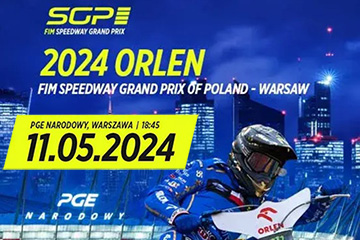 2024 ORLEN FIM Speedway Grand Prix of Poland - czy jeste gotw na wito ula?